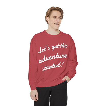 Get This Adventure Started Sweatshirt