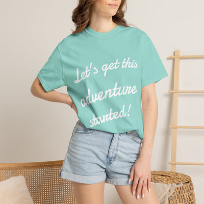 Get This Adventure Started T-Shirt