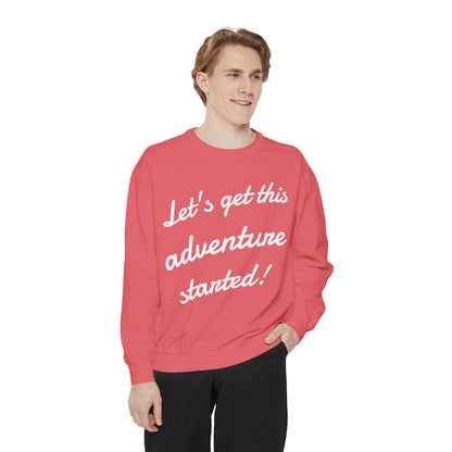 Get This Adventure Started Sweatshirt