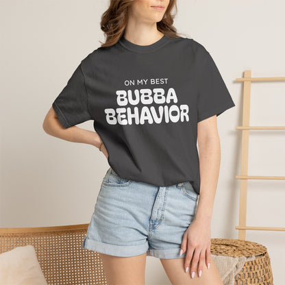 Bubba Behavior T-Shirt