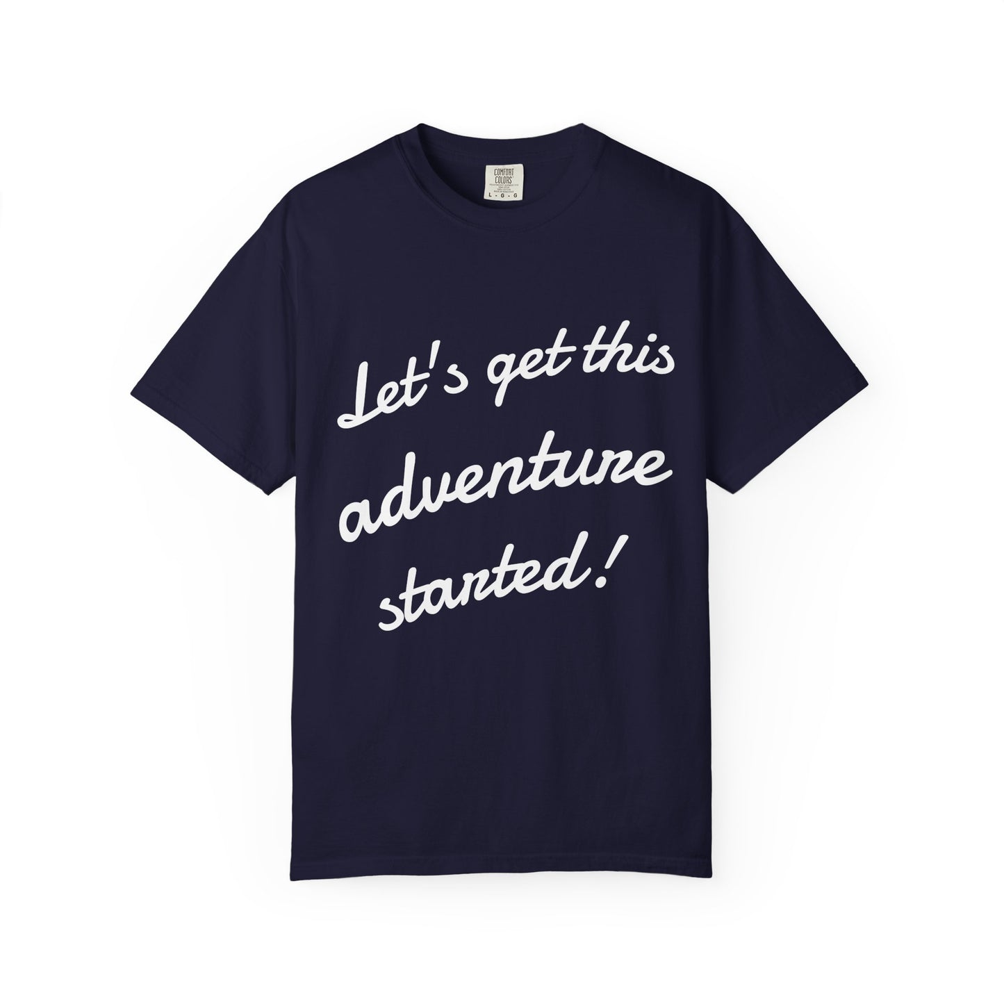 Get This Adventure Started T-Shirt