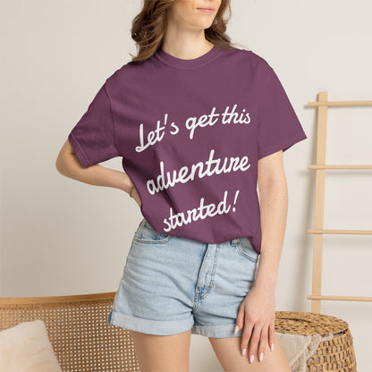 Get This Adventure Started T-Shirt