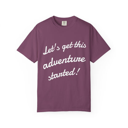 Get This Adventure Started T-Shirt