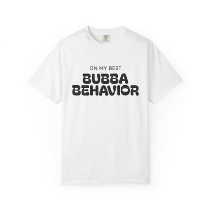 Bubba Behavior T-Shirt