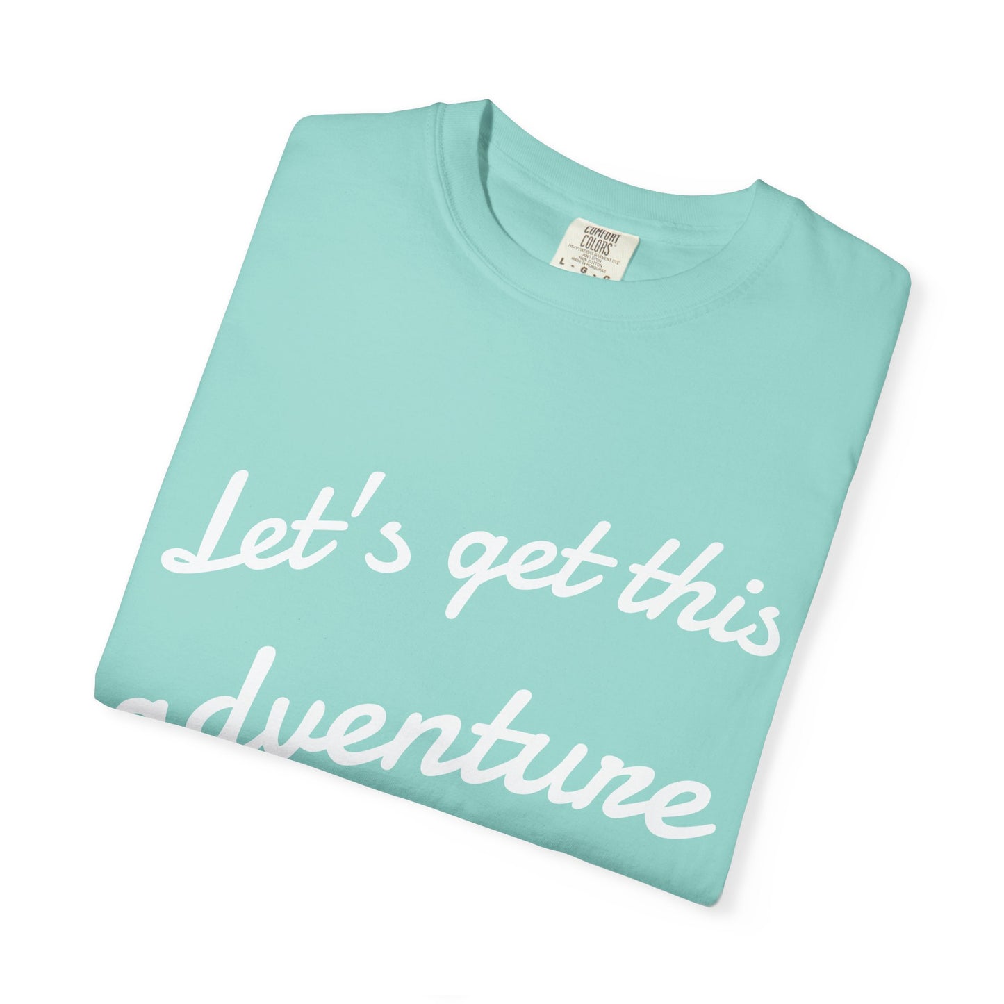 Get This Adventure Started T-Shirt