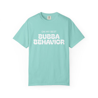 Bubba Behavior T-Shirt