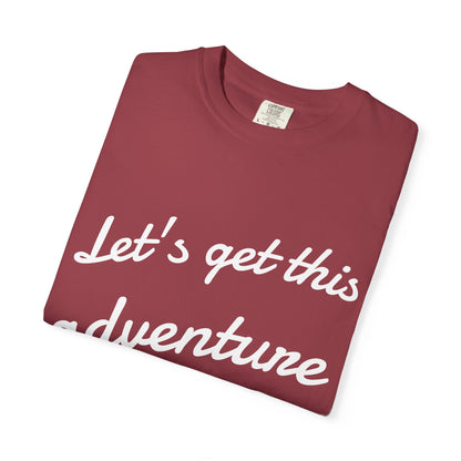 Get This Adventure Started T-Shirt