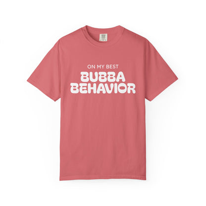 Bubba Behavior T-Shirt