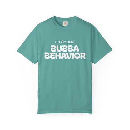 Bubba Behavior T-Shirt