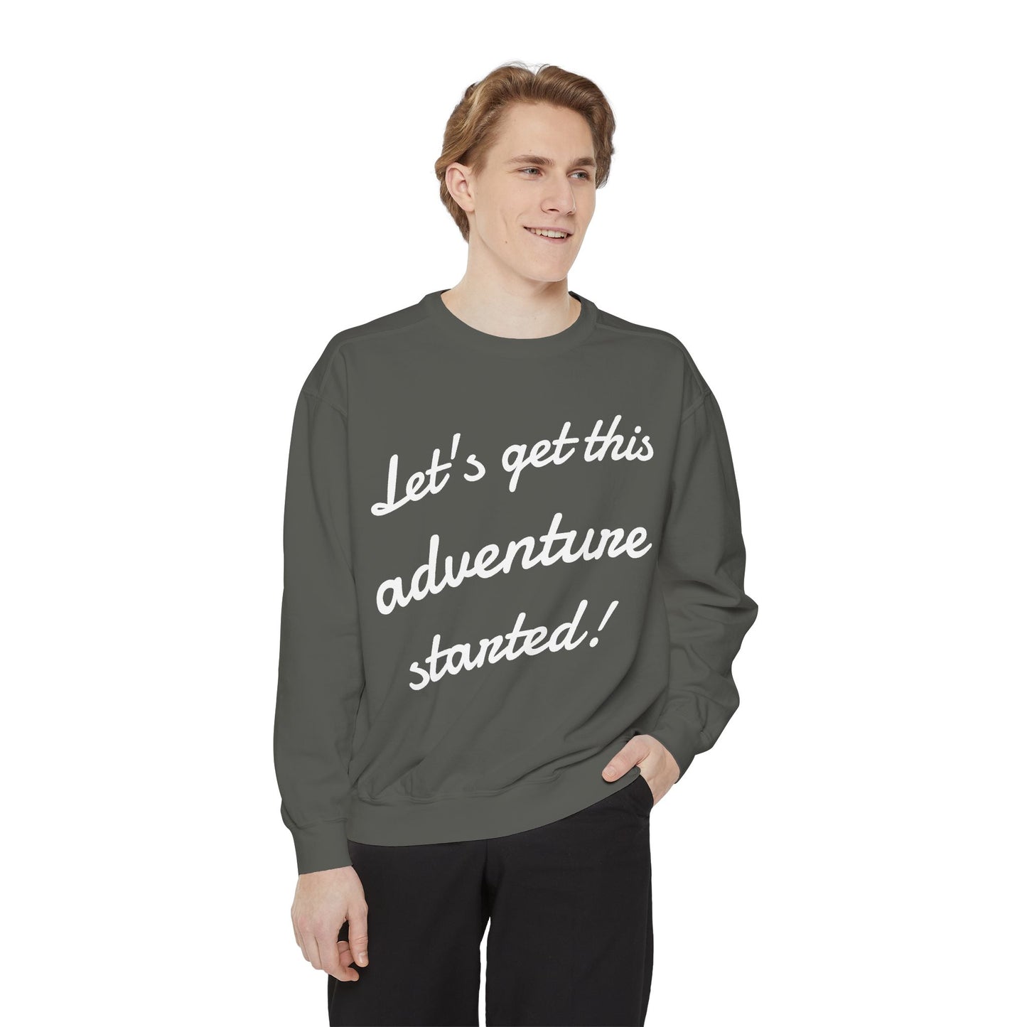 Get This Adventure Started Sweatshirt