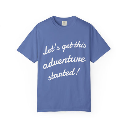 Get This Adventure Started T-Shirt