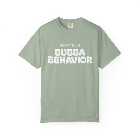 Bubba Behavior T-Shirt