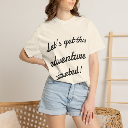 Get This Adventure Started T-Shirt