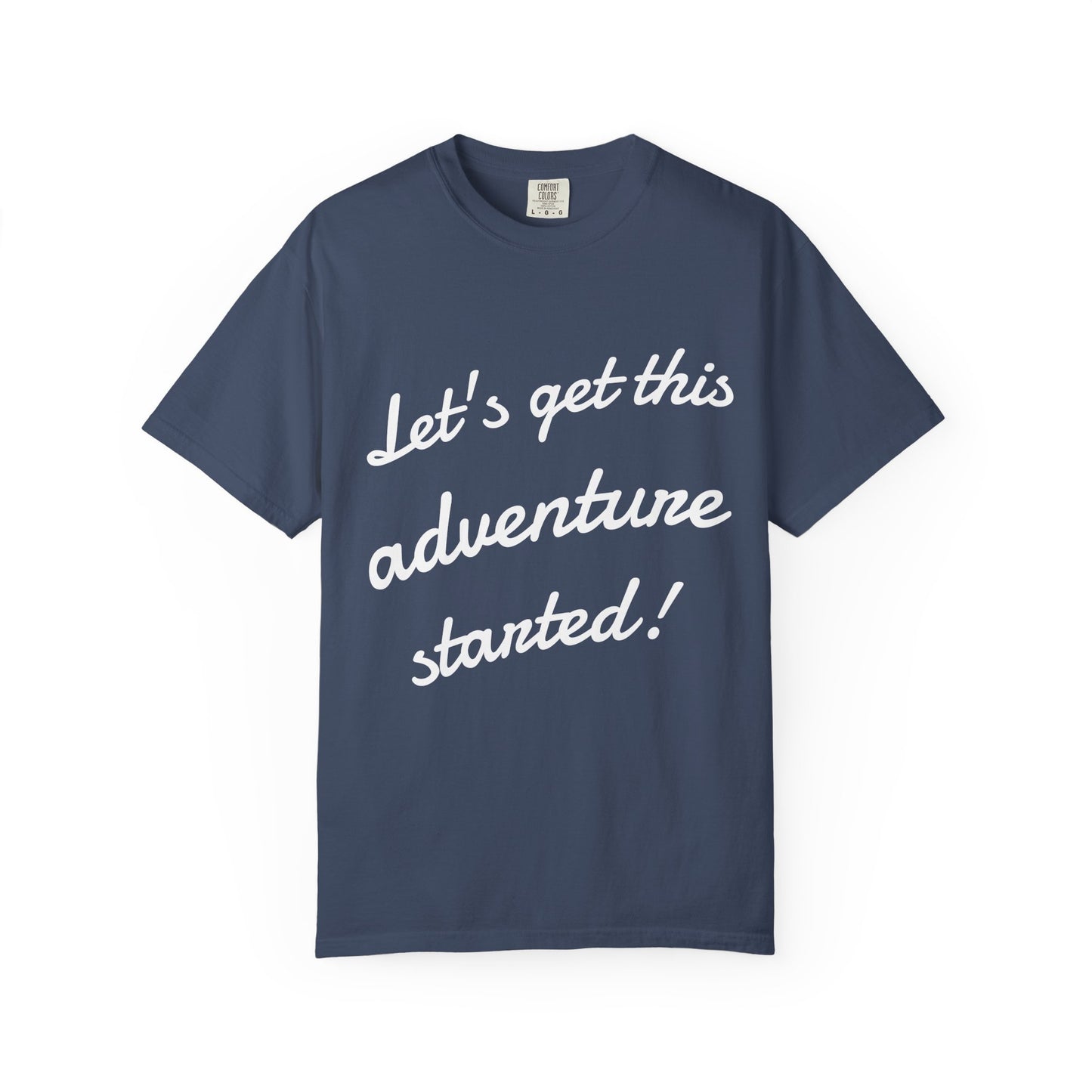 Get This Adventure Started T-Shirt
