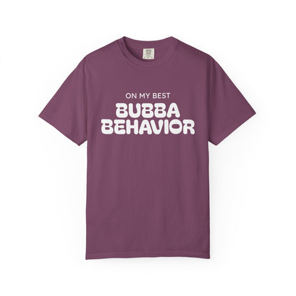 Bubba Behavior T-Shirt